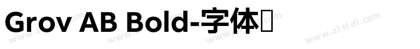 Grov AB Bold字体转换